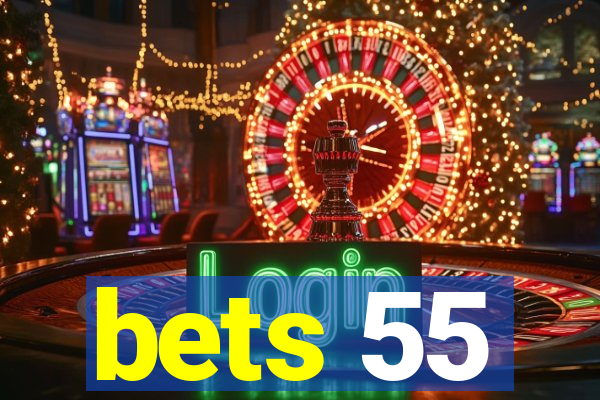 bets 55