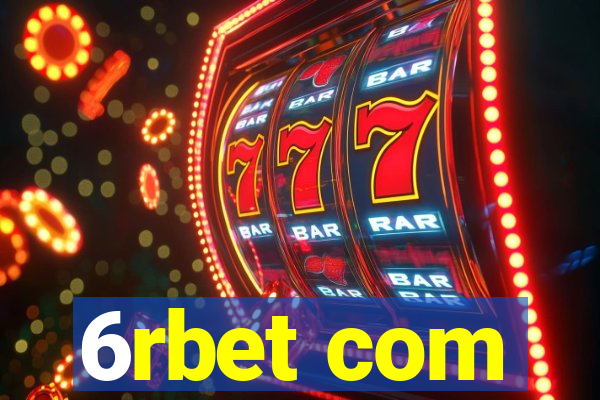 6rbet com