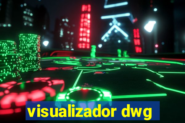 visualizador dwg
