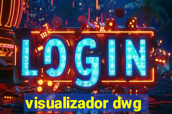 visualizador dwg