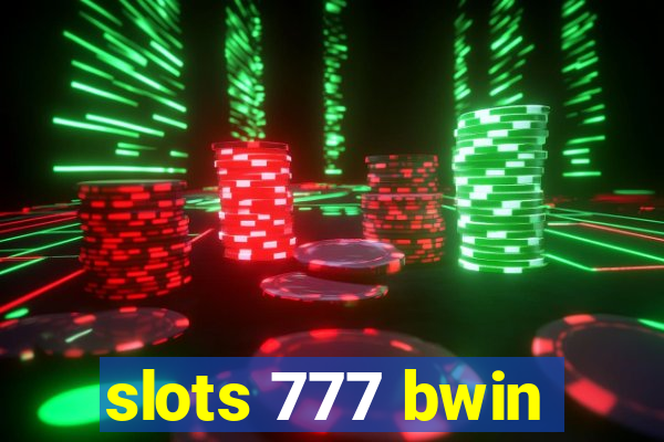 slots 777 bwin