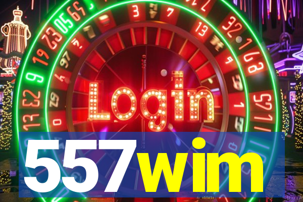 557wim