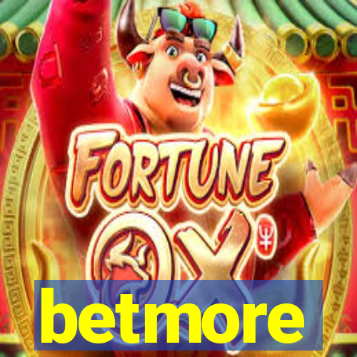 betmore