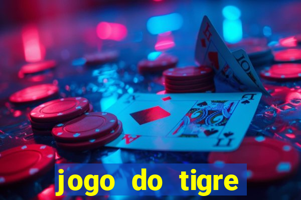 jogo do tigre deposito minimo 1 real
