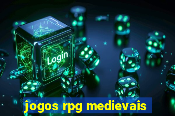 jogos rpg medievais
