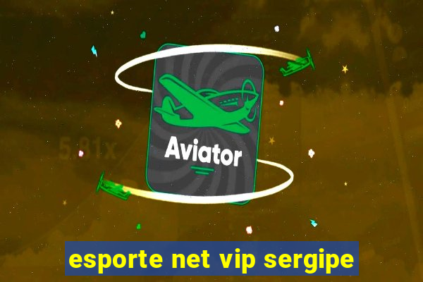 esporte net vip sergipe