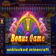unblocked minecraft