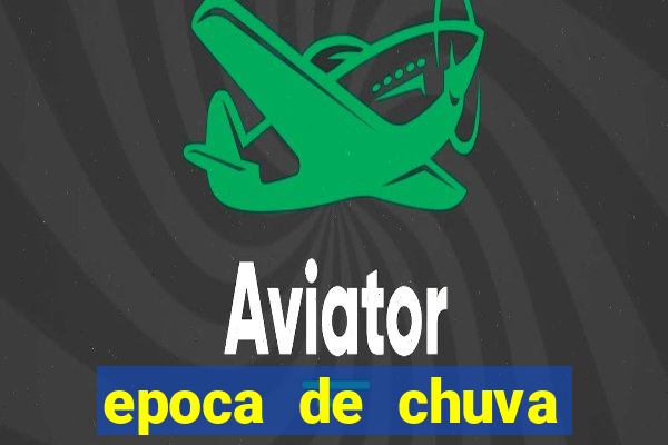 epoca de chuva porto seguro