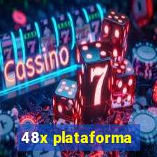 48x plataforma