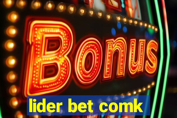 lider bet comk