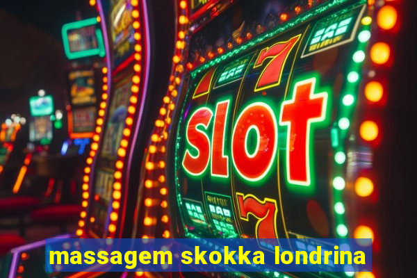 massagem skokka londrina