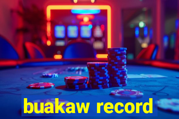 buakaw record