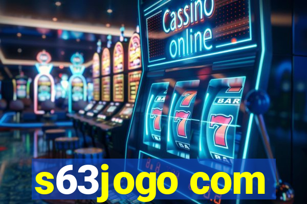 s63jogo com