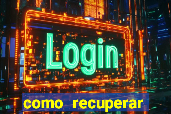 como recuperar conta no 7games