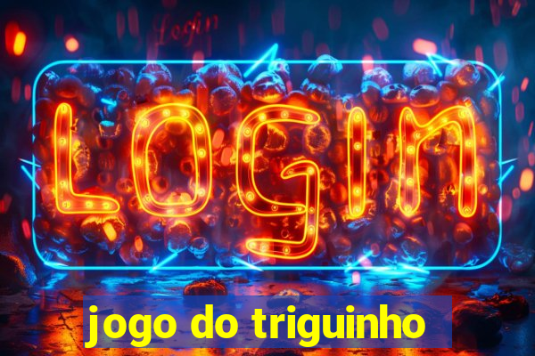 jogo do triguinho