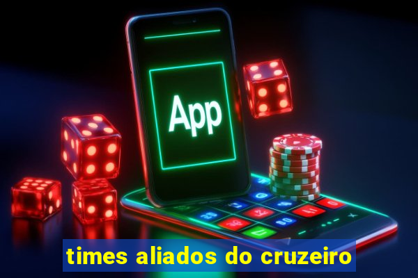 times aliados do cruzeiro