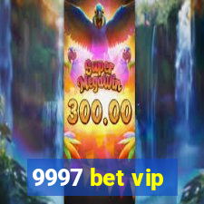 9997 bet vip