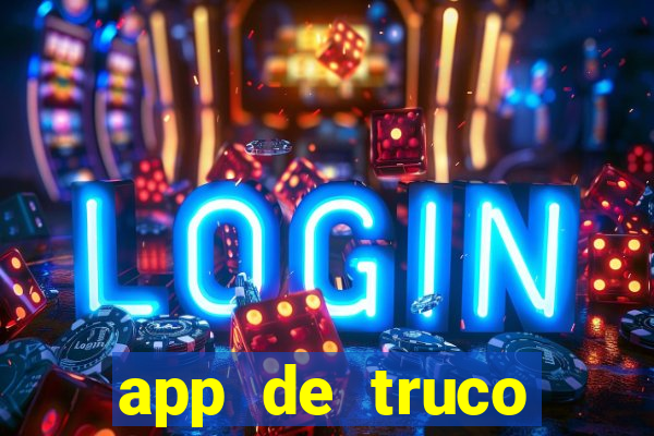 app de truco valendo dinheiro