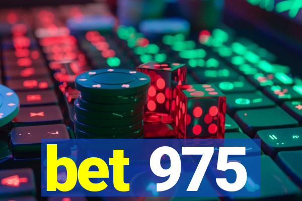 bet 975