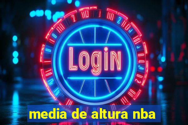 media de altura nba
