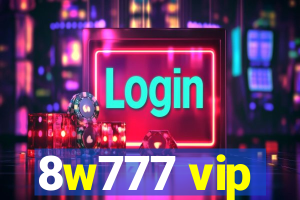 8w777 vip