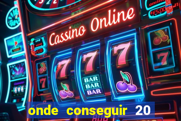 onde conseguir 20 reais agora