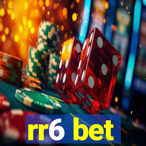 rr6 bet