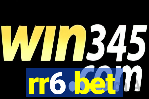 rr6 bet