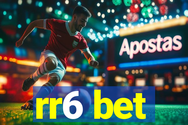 rr6 bet