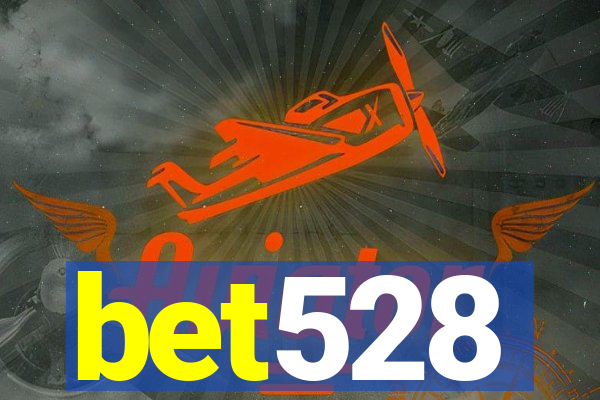 bet528