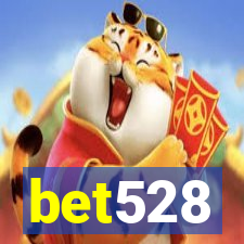 bet528