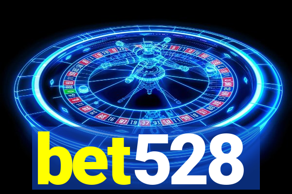 bet528