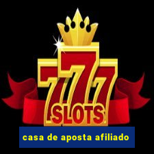 casa de aposta afiliado