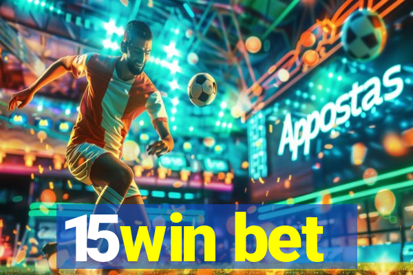 15win bet