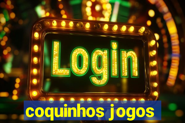 coquinhos jogos