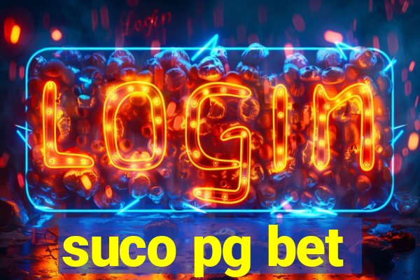 suco pg bet