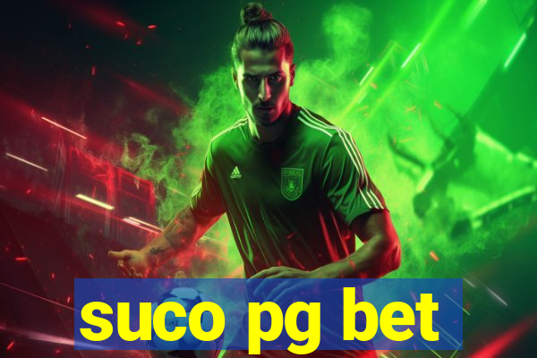 suco pg bet