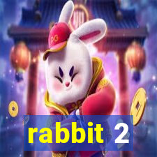 rabbit 2
