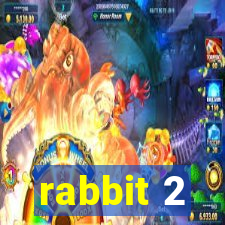 rabbit 2