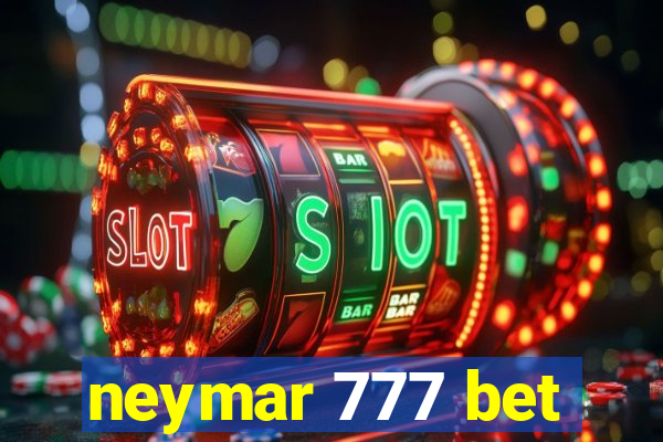 neymar 777 bet