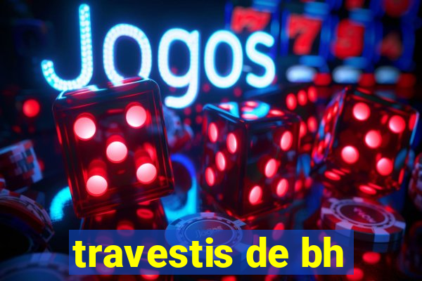 travestis de bh