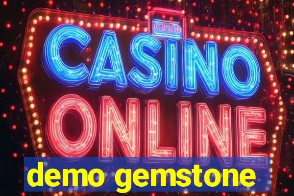 demo gemstone