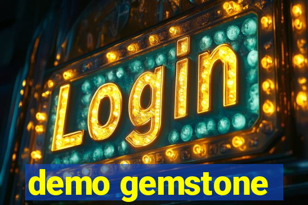 demo gemstone