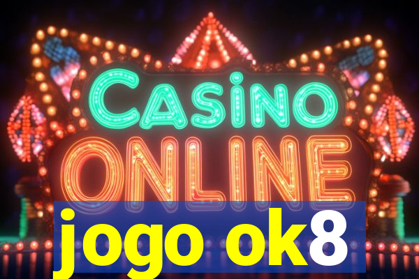 jogo ok8