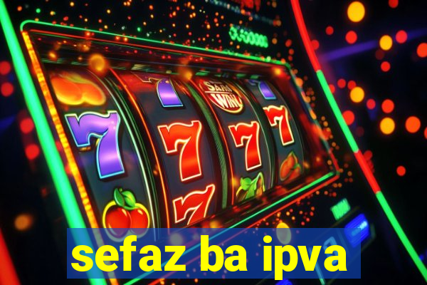 sefaz ba ipva