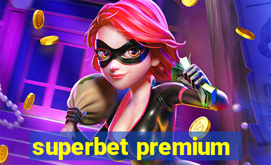 superbet premium