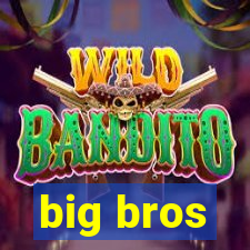 big bros