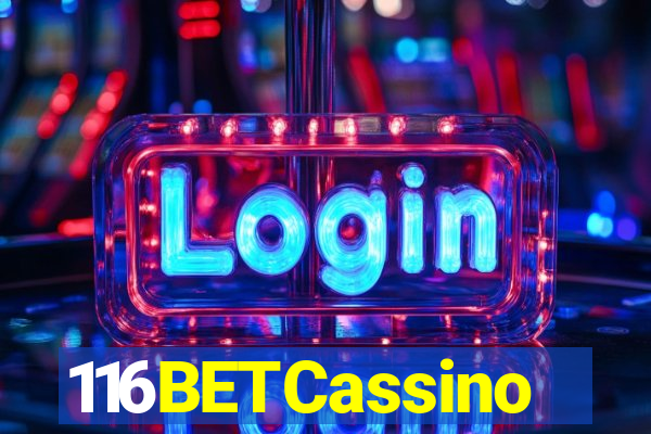116BETCassino
