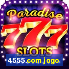 4555.com jogo
