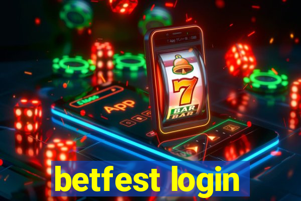 betfest login
